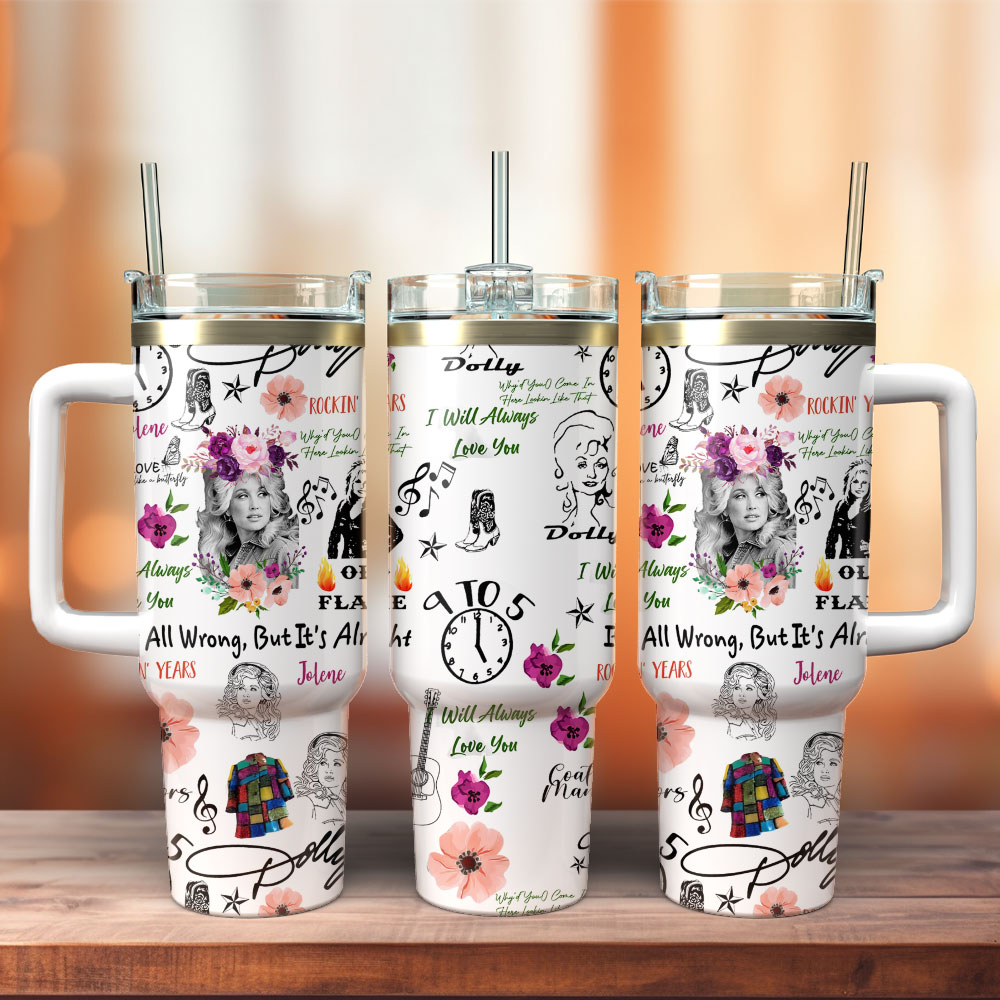 Dolly Parton Singer Song Writer Flowers Custom Quencher 40oz Stainless Steel Tumbler With Handle, Best gifts for Friend Family  325683